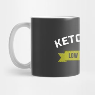 Ketogenic - Low Carb Diet - Ketosis Mug